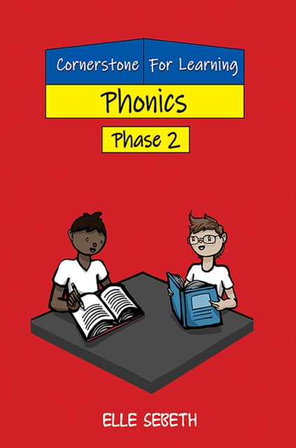 Cornerstone For Learning: Phonics Phase 2