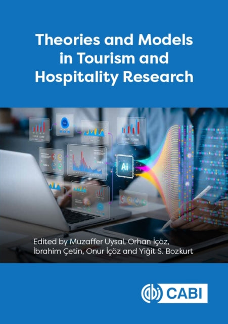 Theories and Models in Tourism and Hospitality Research