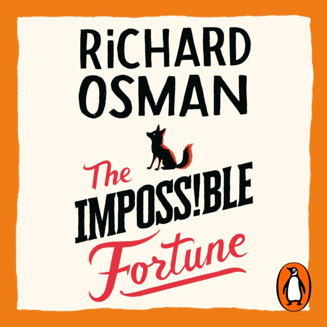 The Impossible Fortune