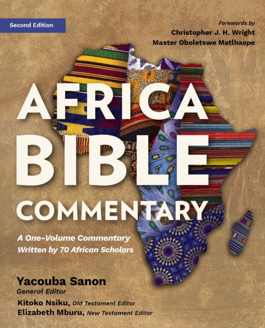 Africa Bible Commentary, Second Edition: A One-Volume Commentary from Over 100 African Scholars