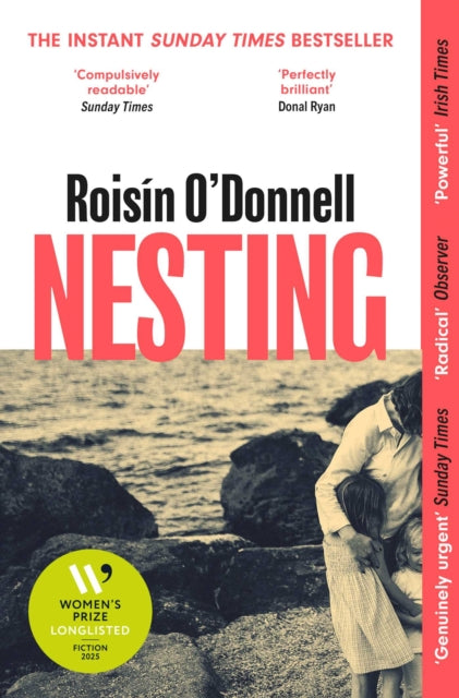 Nesting: Longlisted for the Women's Prize for Fiction 2025; the tender, soaring debut you won't be able to forget