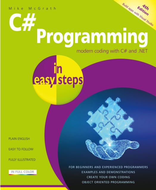 C# Programming in easy steps: Master C# fundamentals!