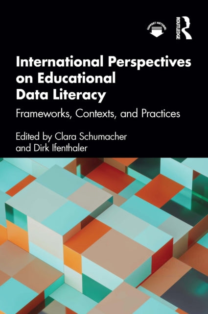 International Perspectives on Educational Data Literacy: Frameworks, Contexts, and Practices