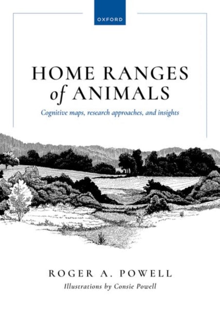 Home Ranges of Animals: Cognitive Maps, Research Approaches, and Insights