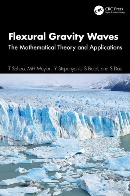 Flexural Gravity Waves: The Mathematical Theory and Applications