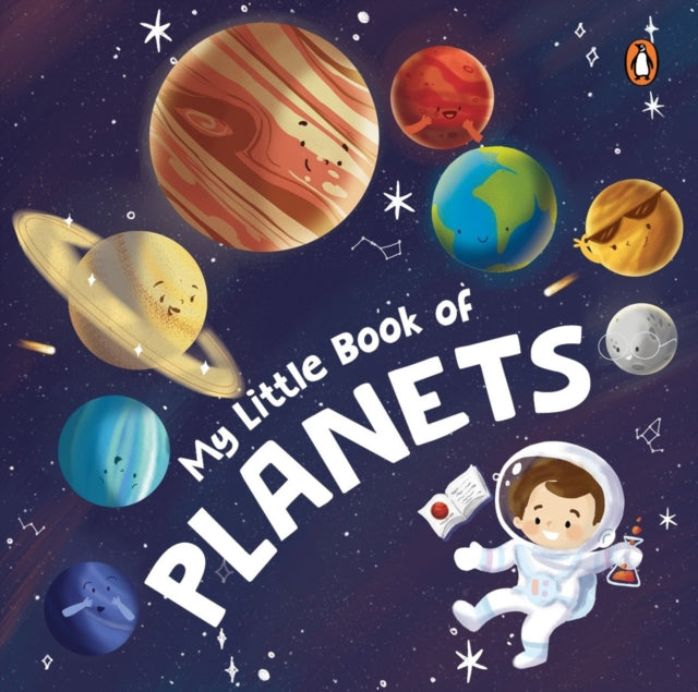My Little Book of Planets: Fun Illustrated Board Book of Planets | A Rhyming Book of Solar System for Kids, Toddlers | Book for 3+ [Penguin Early Learning Series]