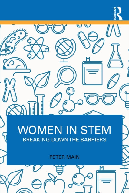 Women in STEM: Breaking Down the Barriers