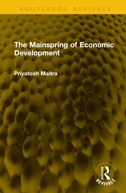 The Mainspring of Economic Development