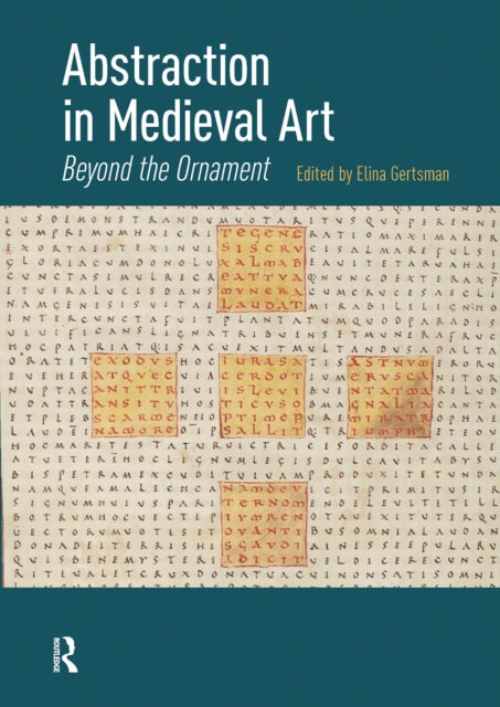 Abstraction in Medieval Art: Beyond the Ornament