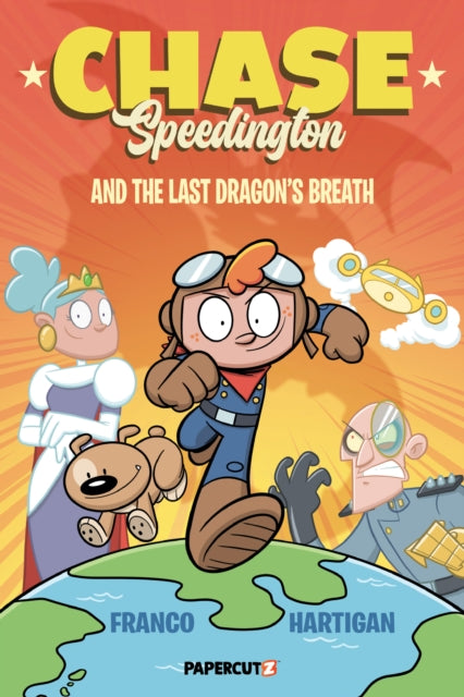 Chase Speedington Vol. 1: And the Last Dragon's Breath