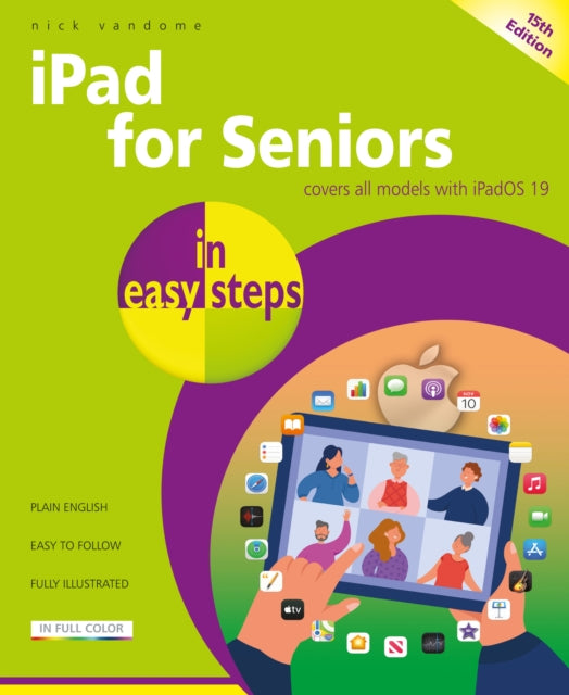 iPad for Seniors in easy steps: Covers all models with iPadOS 26