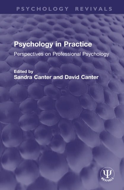 Psychology in Practice: Perspectives on Professional Psychology