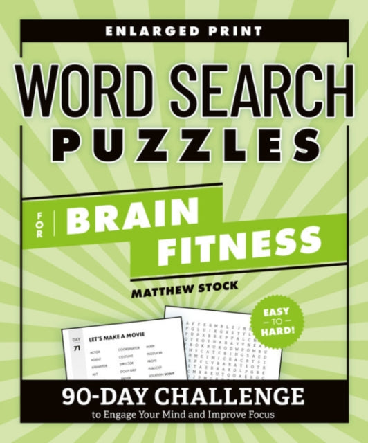 Word Search Puzzles for Brain Fitness: 90-Challenge to Engage Your Mind and Improve Focus