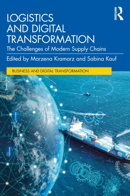 Logistics and Digital Transformation: The Challenges of Modern Supply Chains