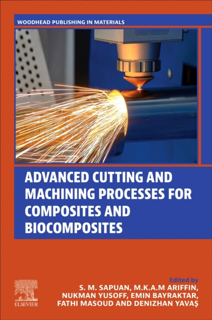 Advanced Cutting and Machining Processes for Composites and Biocomposites