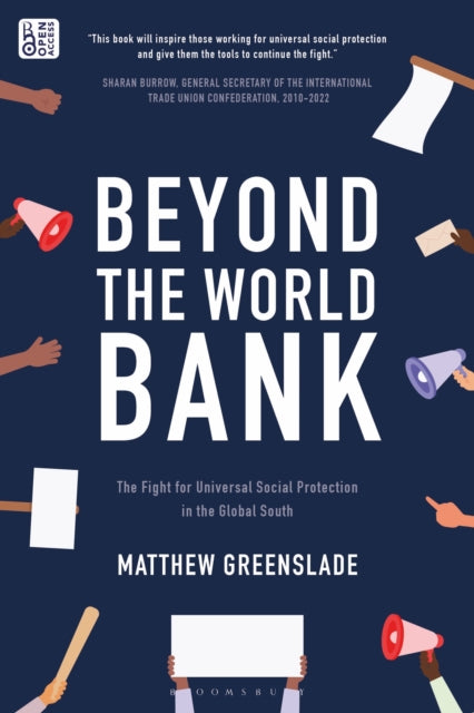 Beyond the World Bank: The Fight for Universal Social Protection in the Global South