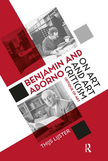 Benjamin and Adorno on Art and Art Criticism: Critique of Art