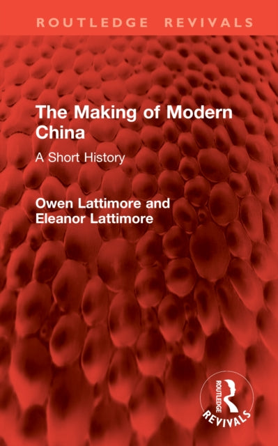The Making of Modern China: A Short History