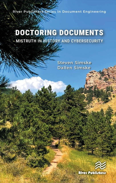 Doctoring Documents: Mistruth in History and Cybersecurity