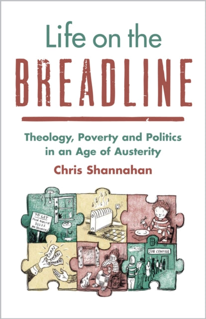 Life on the Breadline: Theology, Poverty and Politics in an Age of Austerity