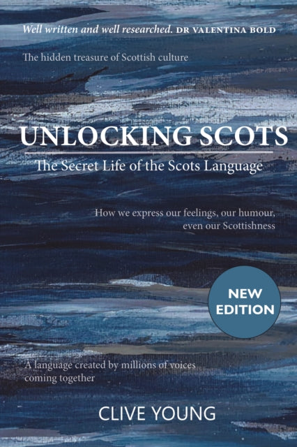 Unlocking Scots: The Secret Life of the Scots Language