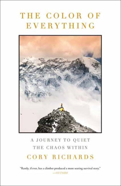 The Color of Everything: A Journey to Quiet the Chaos Within