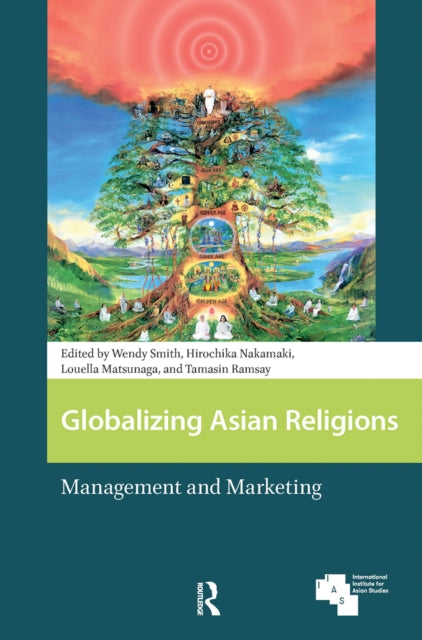 Globalizing Asian Religions: Management and Marketing