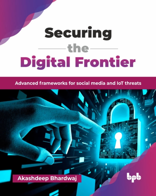 Securing the Digital Frontier: Advanced frameworks for social media and IoT threats