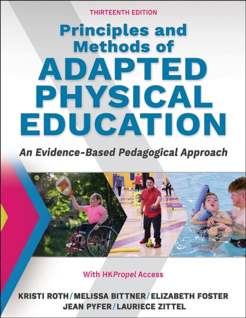 Principles and Methods of Adapted Physical Education: An Evidenced-Based Pedagogical Approach