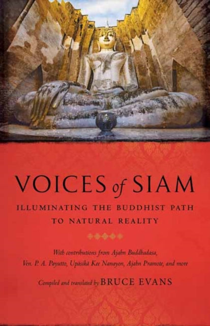 Voices of Siam: Illuminating the Buddhist Path to Natural Reality