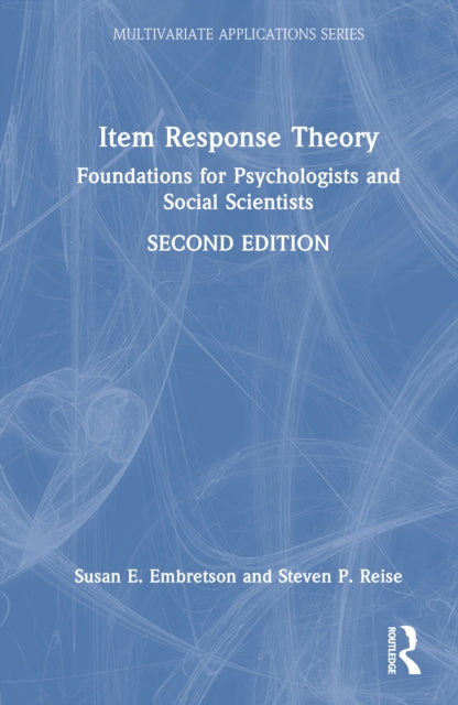Item Response Theory: Foundations for Psychologists and Social Scientists