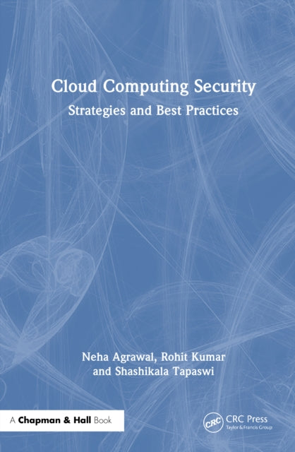 Cloud Computing Security: Strategies and Best Practices