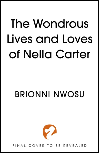 The Wondrous Life and Loves of Nella Carter