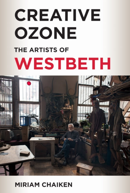Creative Ozone: The Artists of Westbeth
