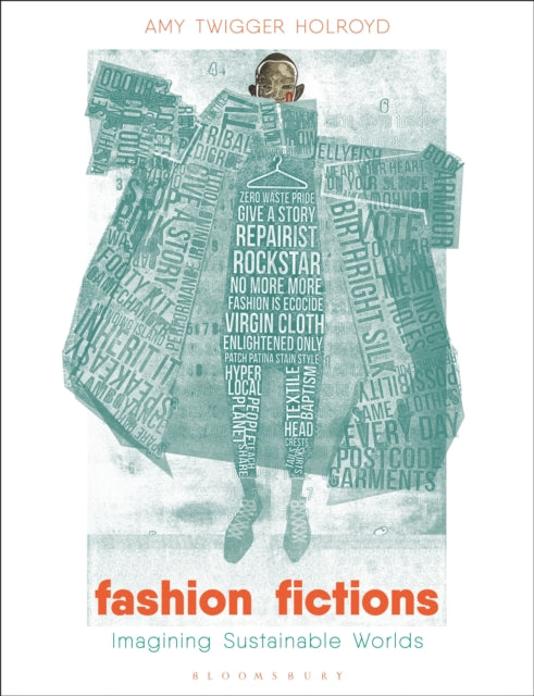 Fashion Fictions: Imagining Sustainable Worlds