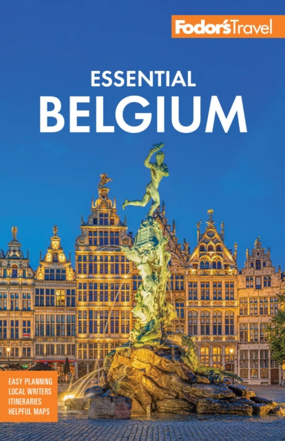 Fodor's Essential Belgium: with Luxembourg