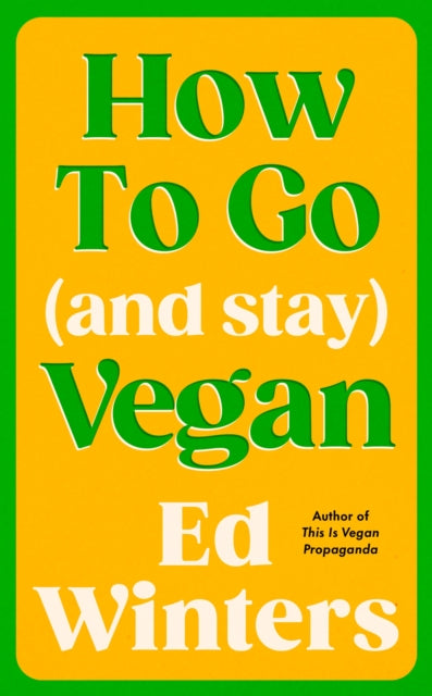 How to Go (and Stay) Vegan