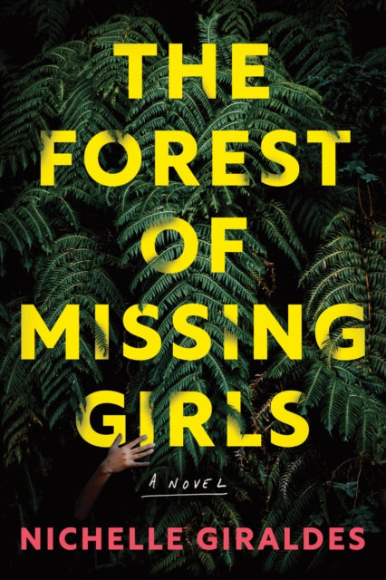 The Forest of Missing Girls: A Novel