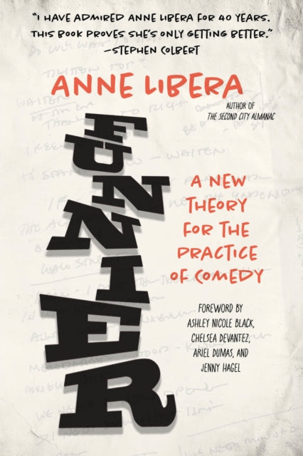 Funnier: A New Theory for the Practice of Comedy