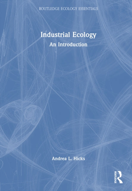 Industrial Ecology: An Introduction