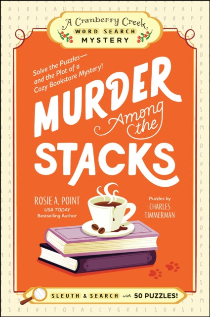 Murder Among the Stacks: Book 1: Solve the Puzzles—and the Plot of a Cozy Bookstore Mystery!
