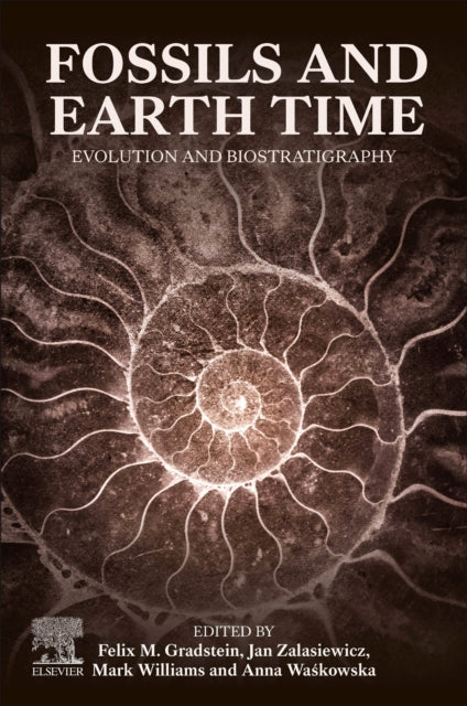 Fossils and Earth Time: Evolution and Biostratigraphy
