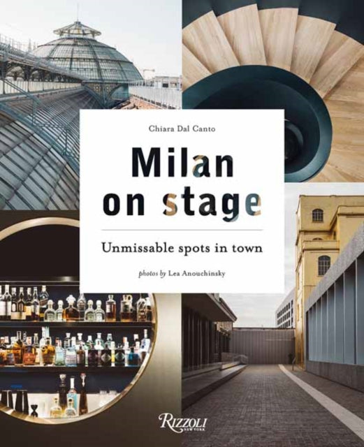 Milan On Stage: Unmissable Spots in Town