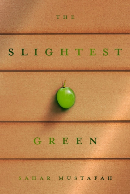The Slightest Green: A Novel