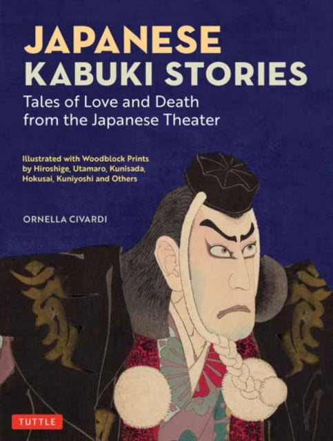 Japanese Kabuki Stories: Tales of Love and Death from the Japanese Theater