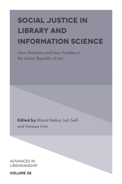 Social Justice in Library and Information Science: New Directions and New Frontiers in the Islamic Republic of Iran