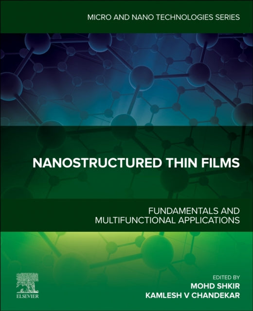 Nanostructured Thin Films: Fundamentals and Multifunctional Applications