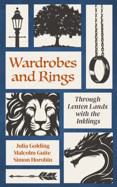 Wardrobes and Rings: Through Lenten Lands with the Inklings