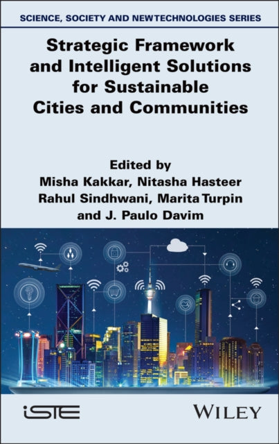 Strategic Framework and Intelligent Solutions for Sustainable Cities and Communities
