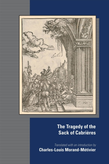 The Tragedy of the Sack of Cabrieres